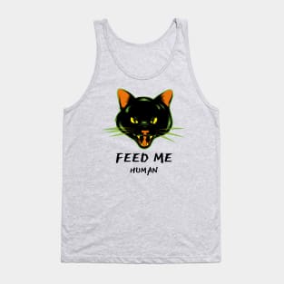 Angry Cat Feed Me Human Gift Tank Top